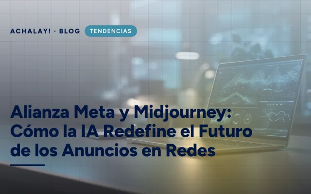 Alianza Meta y Midjourney: Cómo la IA Redefine el Futuro de los Anuncios en Redes