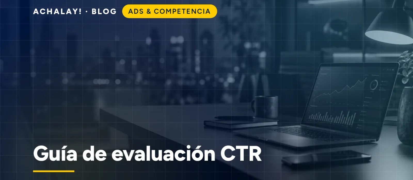 Guía de evaluación CTR