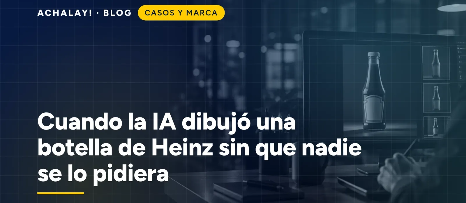 Cuando la IA dibujó una botella de Heinz sin que nadie se lo pidiera