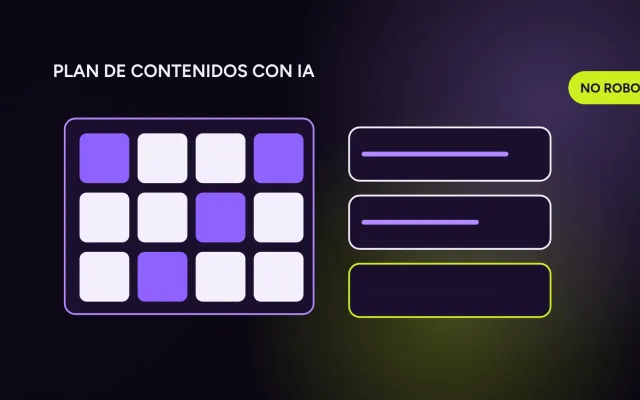 Cómo armar un plan de contenidos con IA (que no suene a robot)