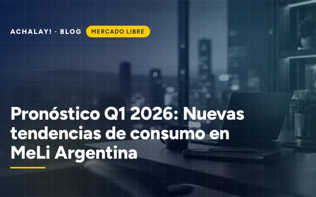 Tendencias Mercado Libre Argentina 2026: cómo detectarlas y aprovecharlas