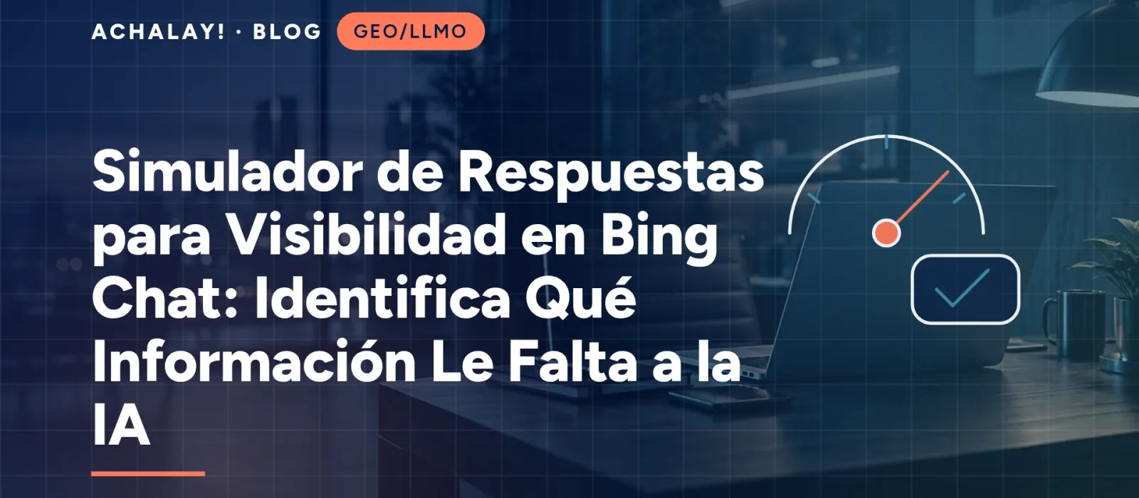 Simulador de Respuestas para Visibilidad en Bing Chat: Identifica Qué Información Le Falta a la IA